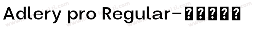 Adlery pro Regular字体转换
